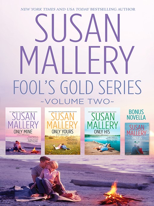 Title details for Susan Mallery's Fool's Gold Series, Volume 2 by SUSAN MALLERY - Available